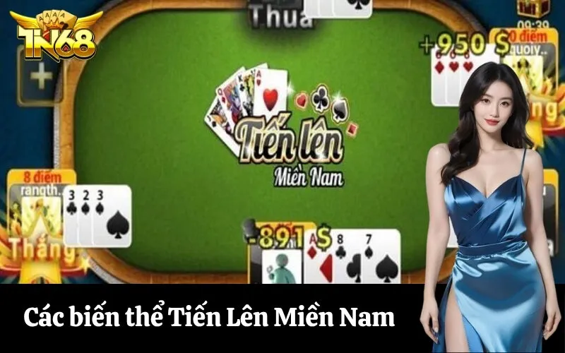 Các biến thể Tiến Lên Miền Nam