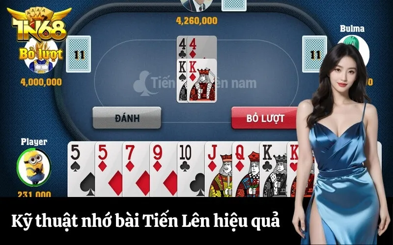 Kỹ thuật nhớ bài Tiến Lên hiệu quả